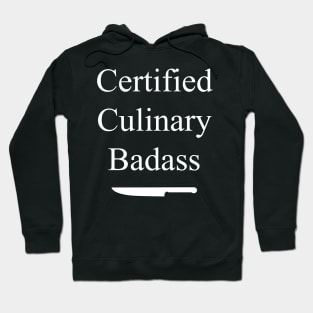 Certified Culinary Badass Hoodie